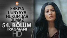 Eşkiya Dünyaya Hükümdar Olmaz 55. Bölüm Fragmanı izle | 31 Ocak 2017