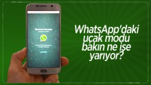 WhatsApp’daki uçak modu ne işe yarıyor?